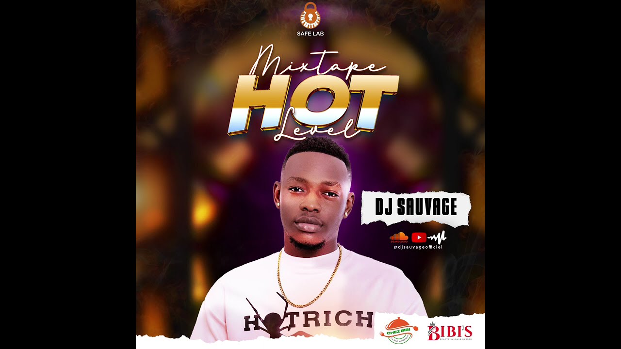 DJ Sauvage Mixtape Hot level 🔥