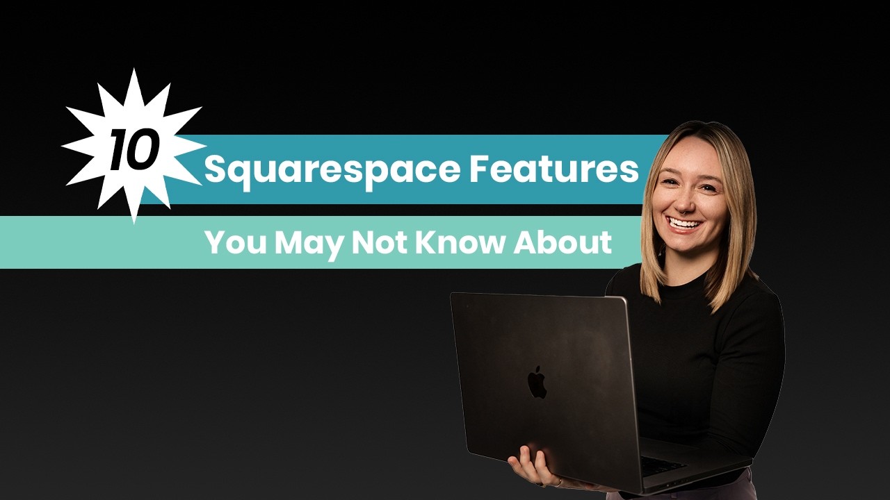 10 Squarespace Features You May Not Know About