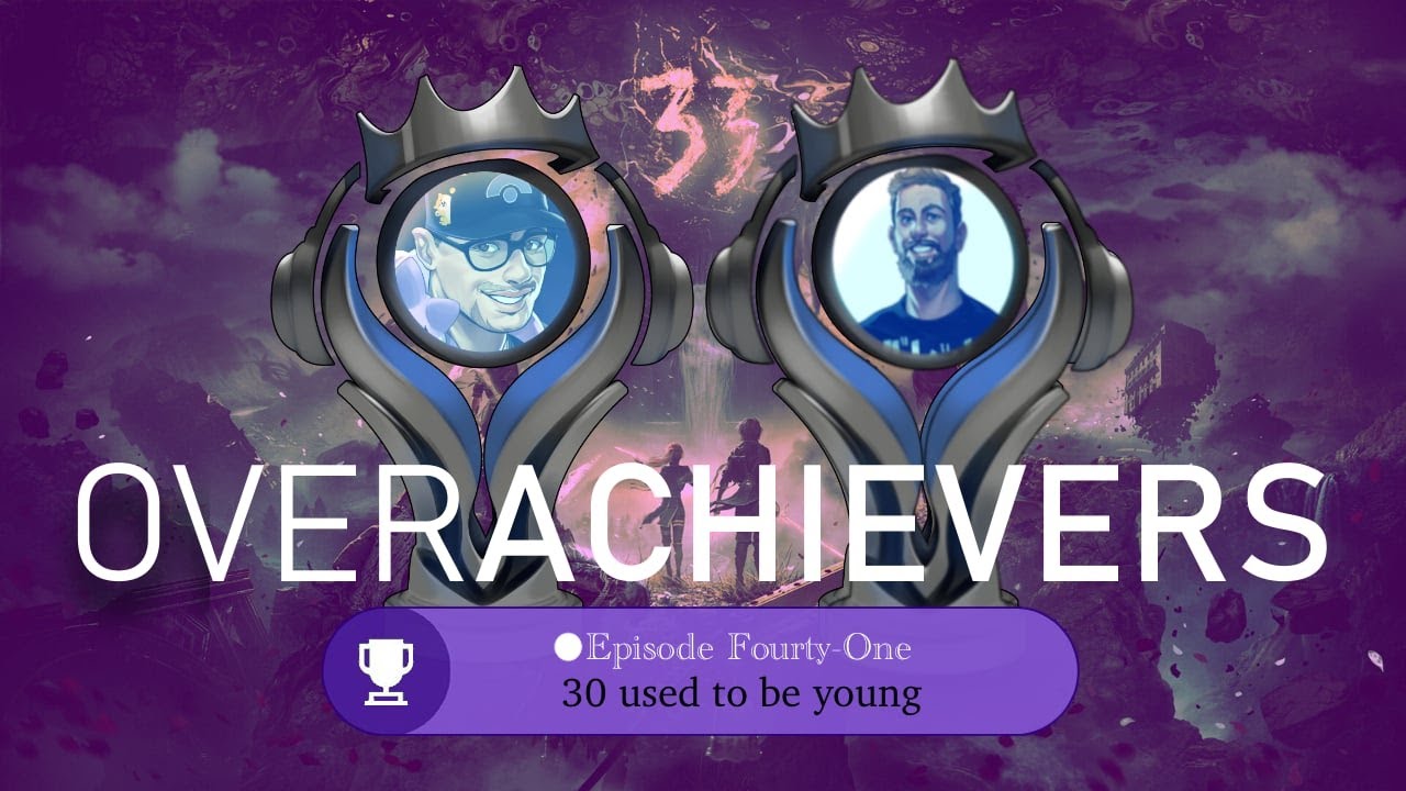 Talking About Getting 100% of Achievements in Clair Obscur: Expedition 33! (OverAchievers Podcast)
