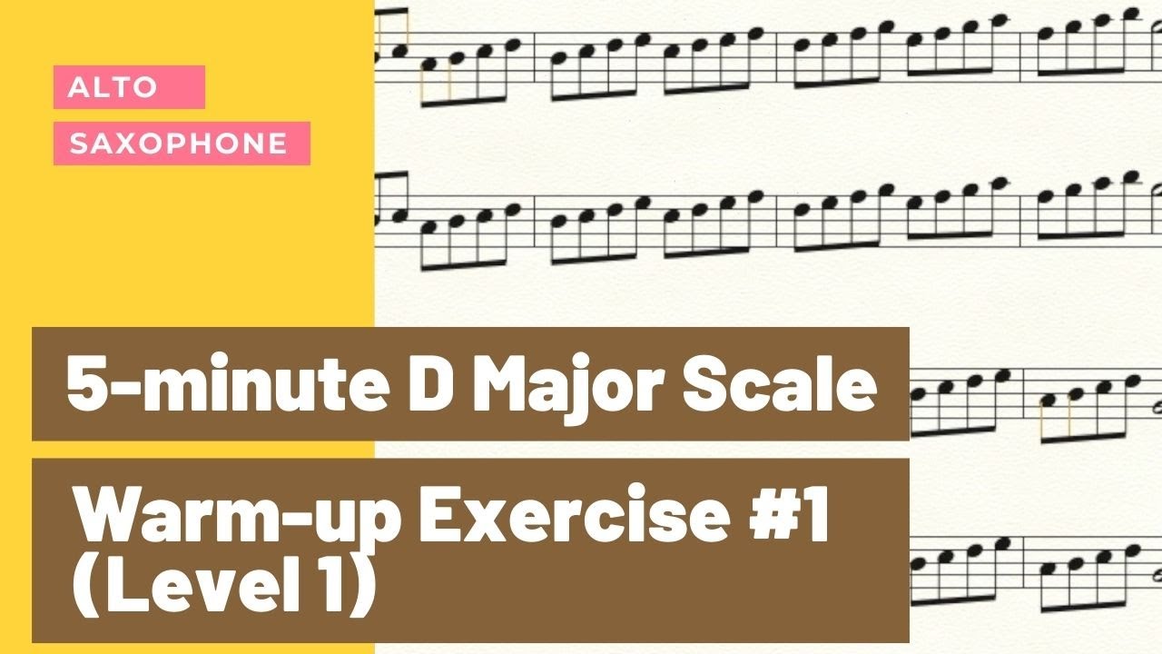 Alto Saxophone: 5-minute D Major Scale Warm-up Exercise #1