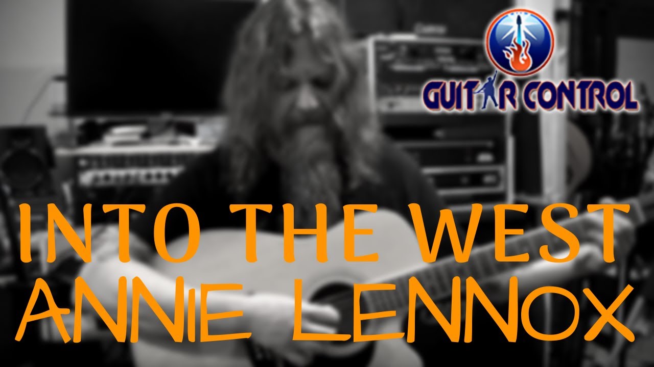 How To Play Into The West By Annie Lennox - Easy Acoustic Guitar Lesson