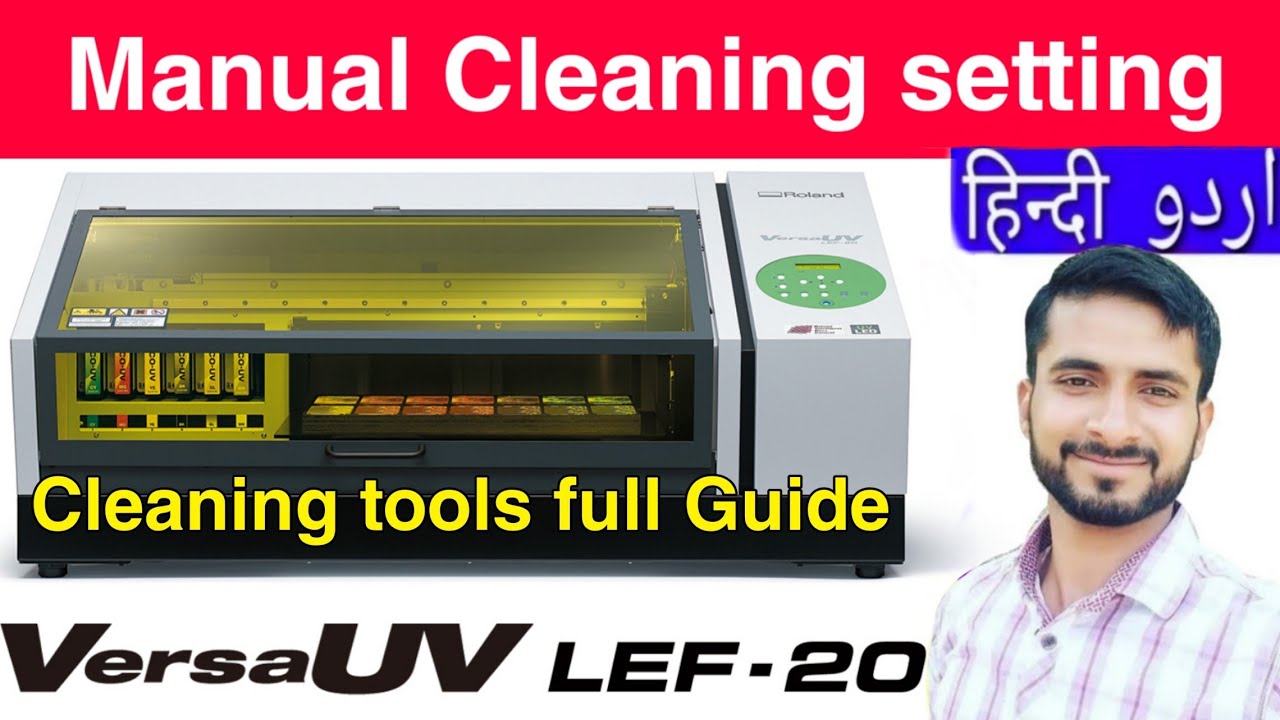 how to clean uv printer machine l versaUv lef 20 cleaning setting