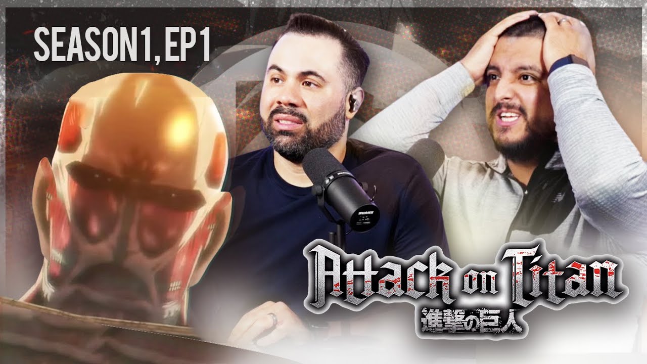 Our Very First Time Watching Anime! - Attack On Titan 1x1 