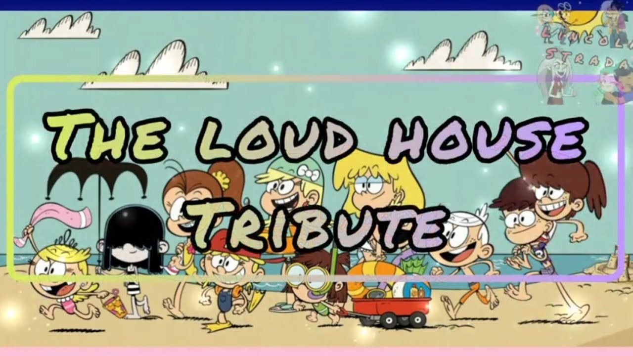 The loud house-tribute