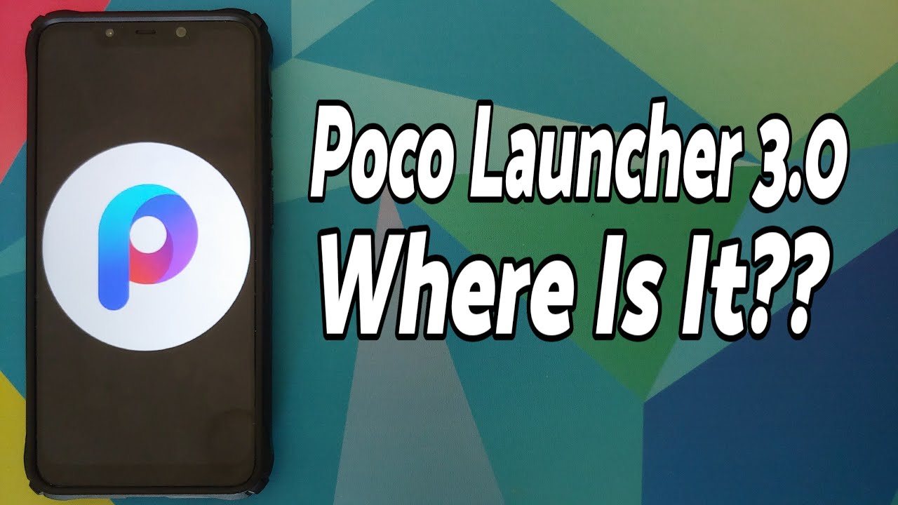 Where is Poco Launcher 3.0????