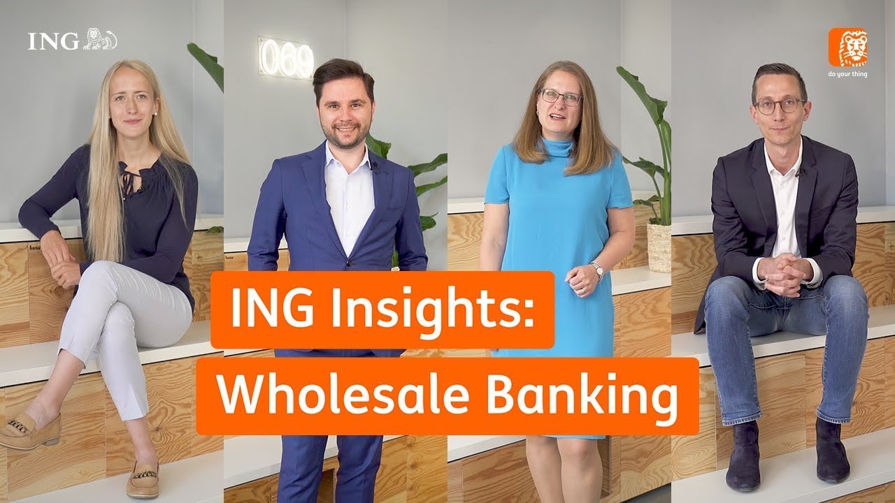 ING Insights: Wholesale Banking