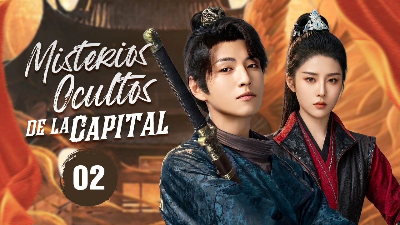 Misterios Ocultos de la Capital - EP 02 | Drama Histórico De Investigación Criminal Muy Emocionante