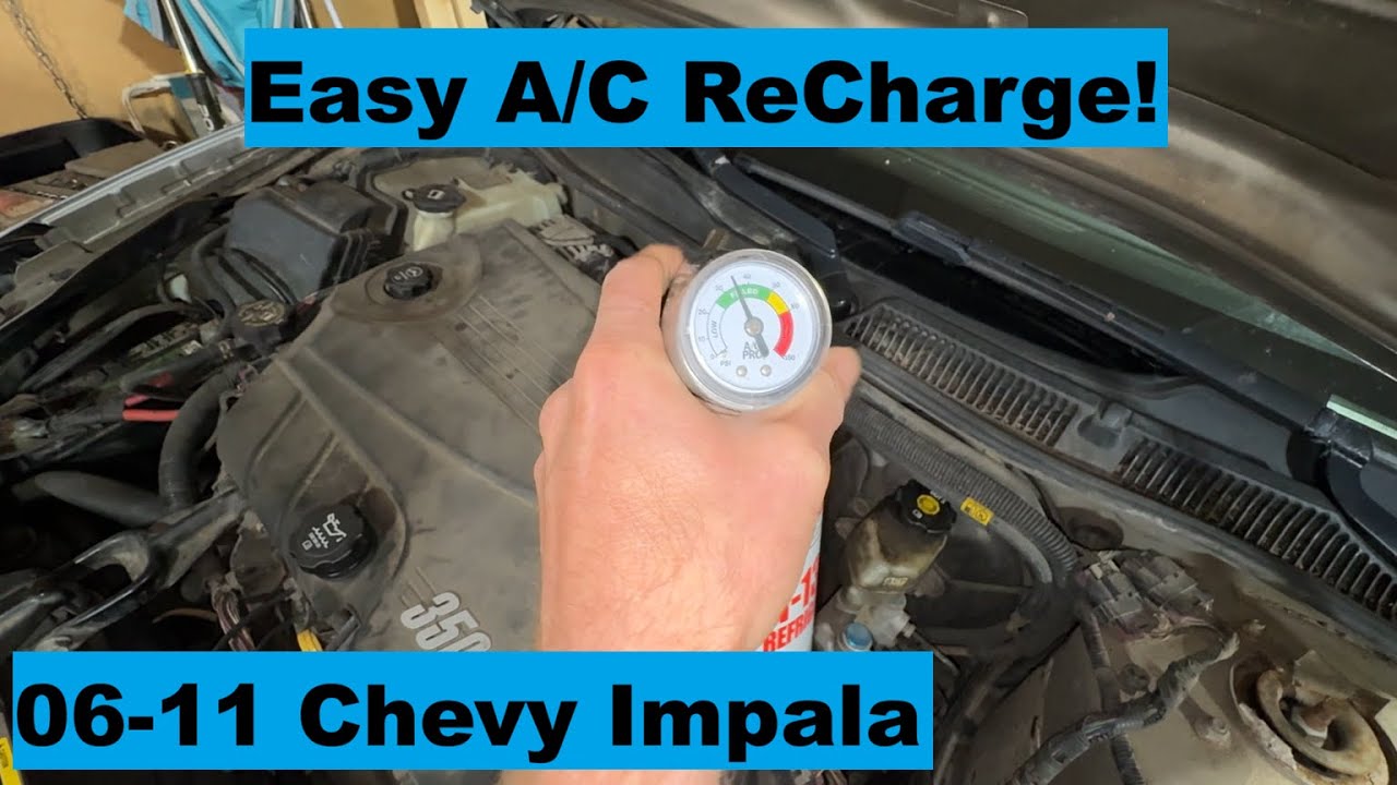 How to ReCharge AC Chevy Impala 06 07 08 09 10 11 2006 2007 2008 2009 2010 2011