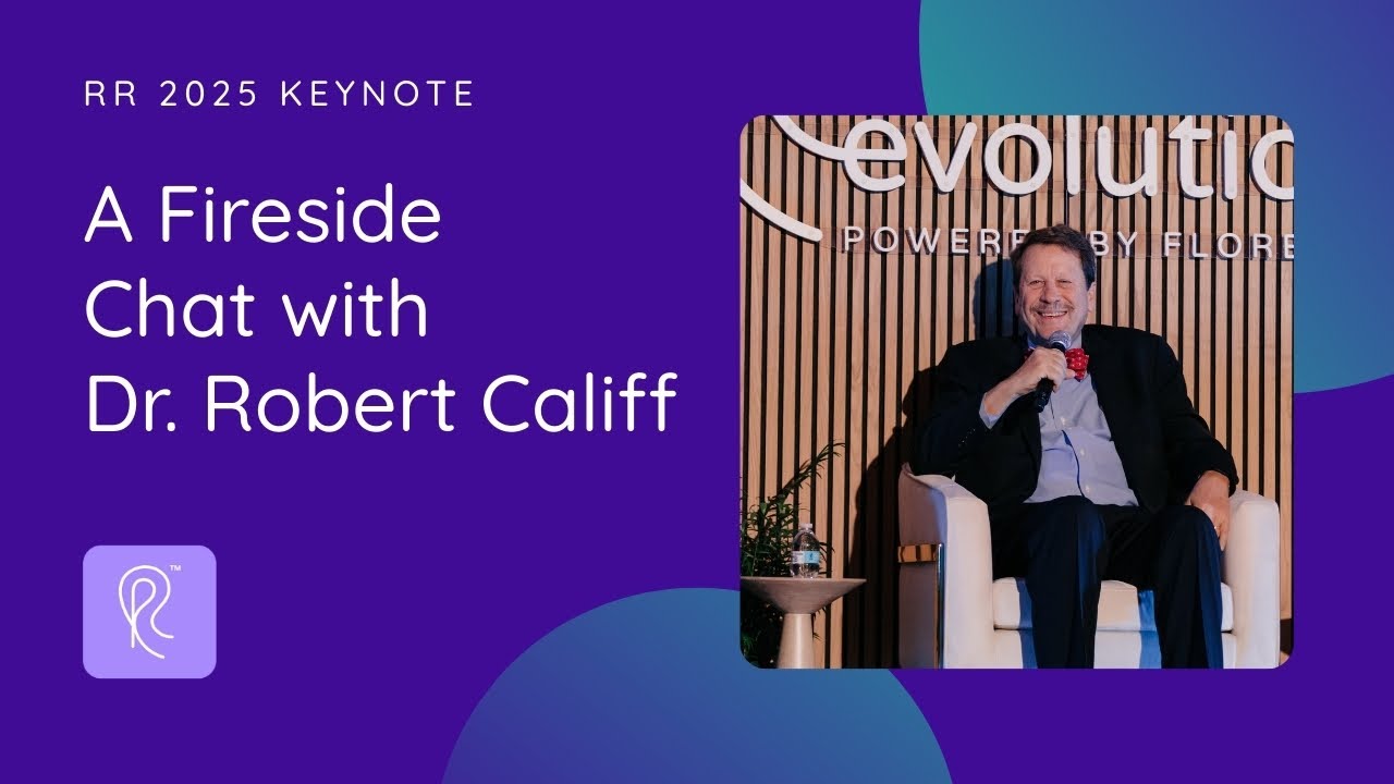 A Fireside Chat with Dr. Robert Califf | RR25