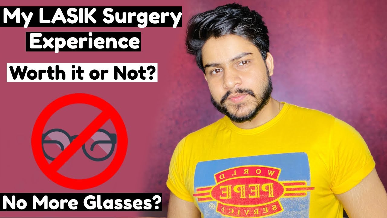 My LASIK Surgery Experience Plus Full Process in Detail by Sunetra Eye Clinic