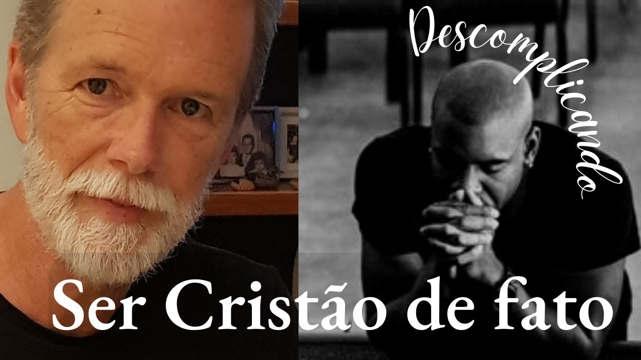O que &eacute; ser Crist&atilde;o de fato