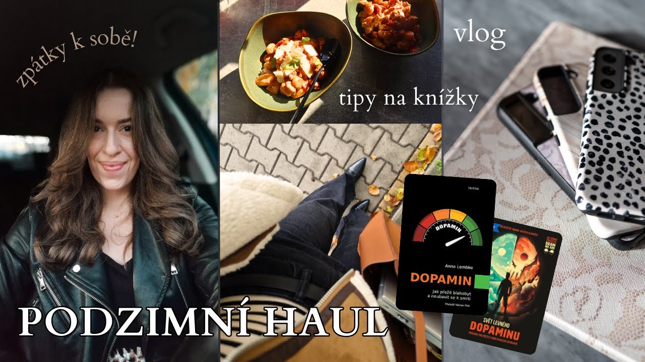 podzimní haul, oblíbený recept, update rovnátek, tip na knihy, nové vlasy – zpátky k sobě! │ vlog