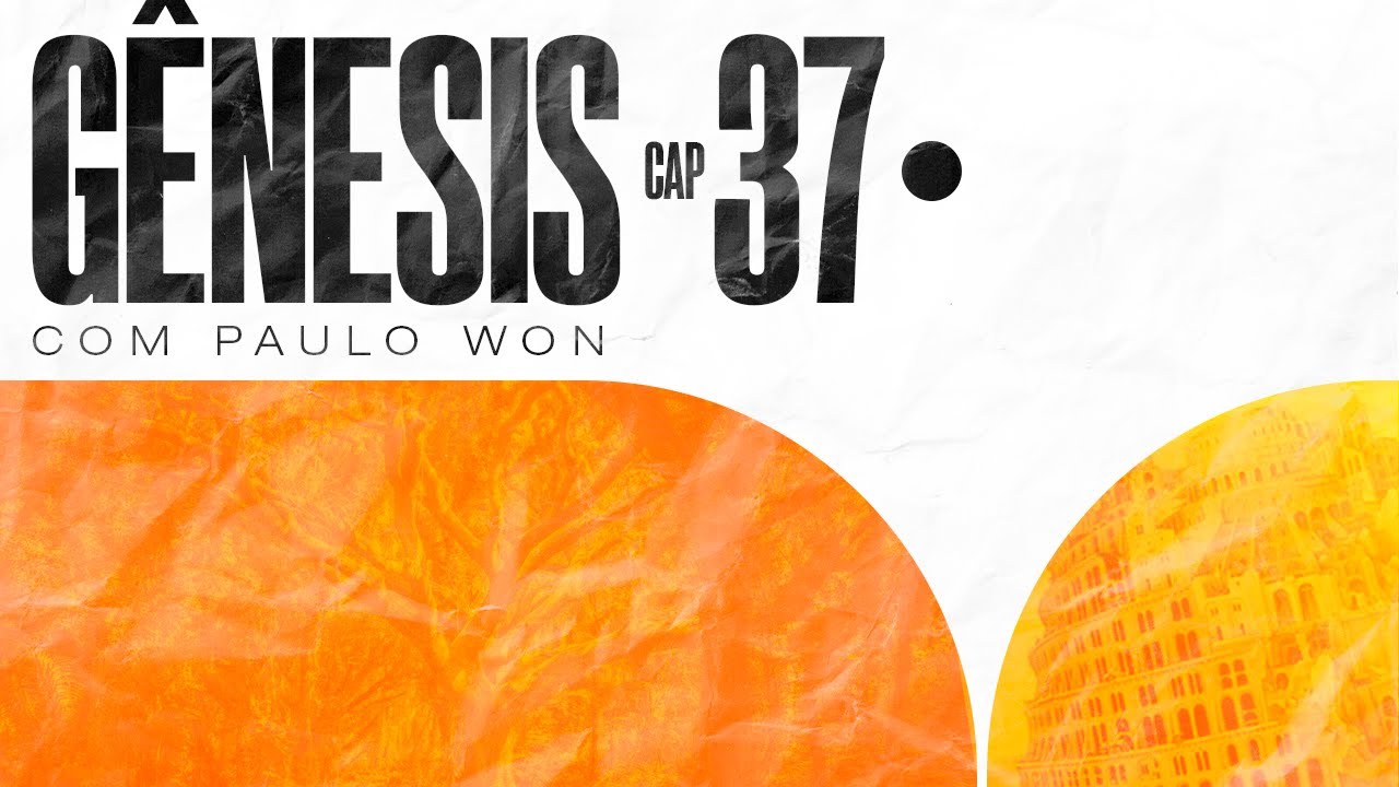 GÊNESIS 37 - Lá vem o sonhador! - #1CPD