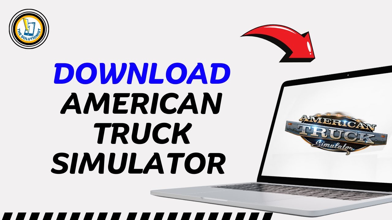 How To Download American Truck Simulator on PC