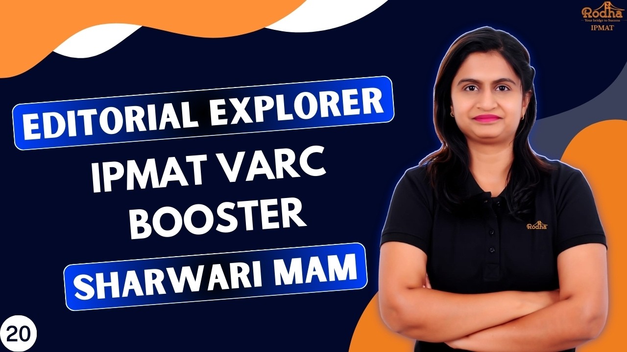 EDITORIAL EXPLORER: IPMAT VARC BOOSTER | Part -20 | Sharwari Amte