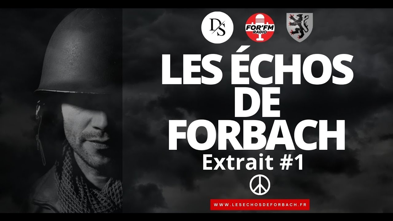 Les échos de FORBACH : Extrait#1