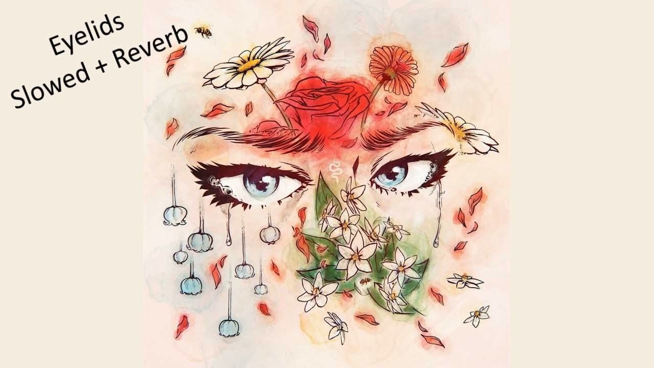 iamjakehill - Eyelids (Slowed + Reverb)