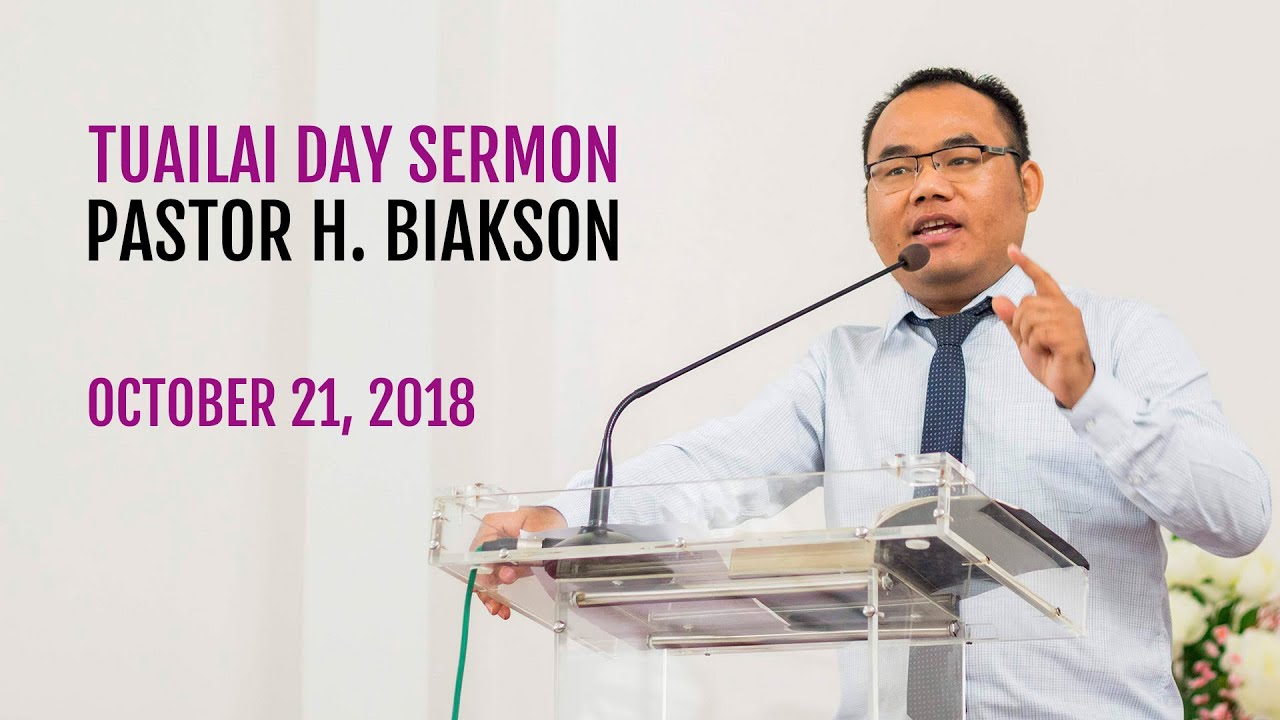 Tuailai Day Sermon by Pastor H. Biakson on 21 October 2018 at EBCC Delhi