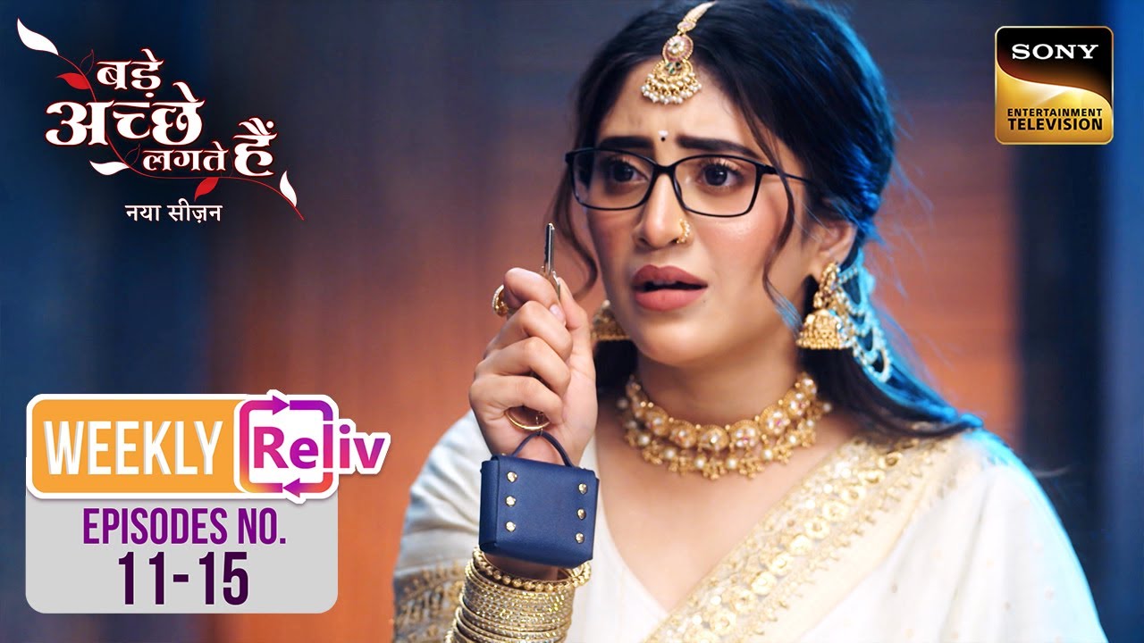Weekly Reliv - Bade Achhe Lagte Hai - New Season  - Episodes 11 - 15 - बड़े अच्छे लगते हैं