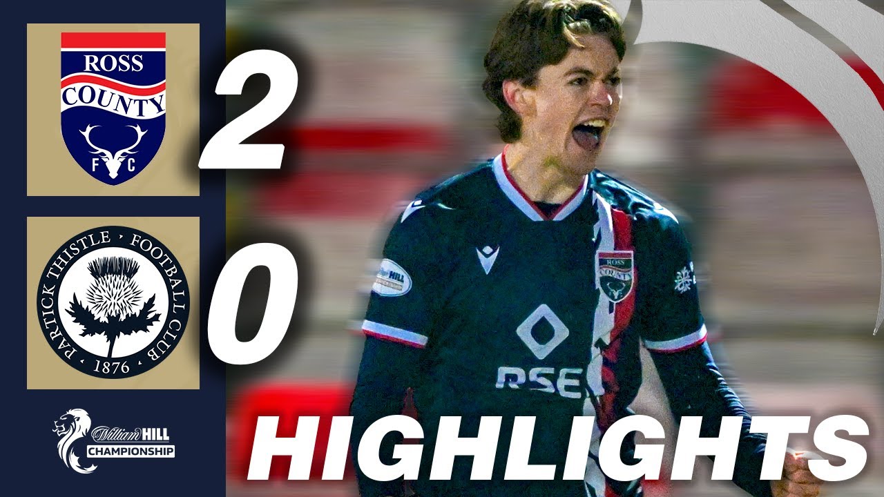 Ross County 2-0 Partick Thistle | HIGHLIGHTS | William Hill Championship