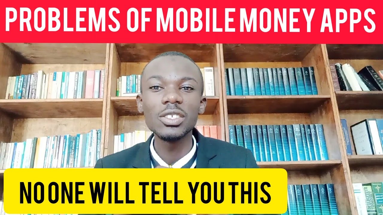 problems of using mobile money apps for business... what they don't tell you