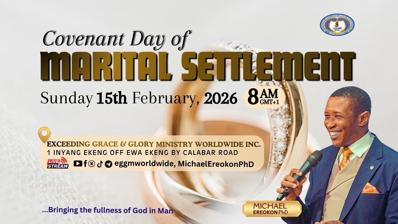 OPEN HEAVEN SERVICE | COVENANT DAY OF MARITAL SETTLEMENT | 15TH FEBRUARY 2026 | MICHAEL EREOKON PhD