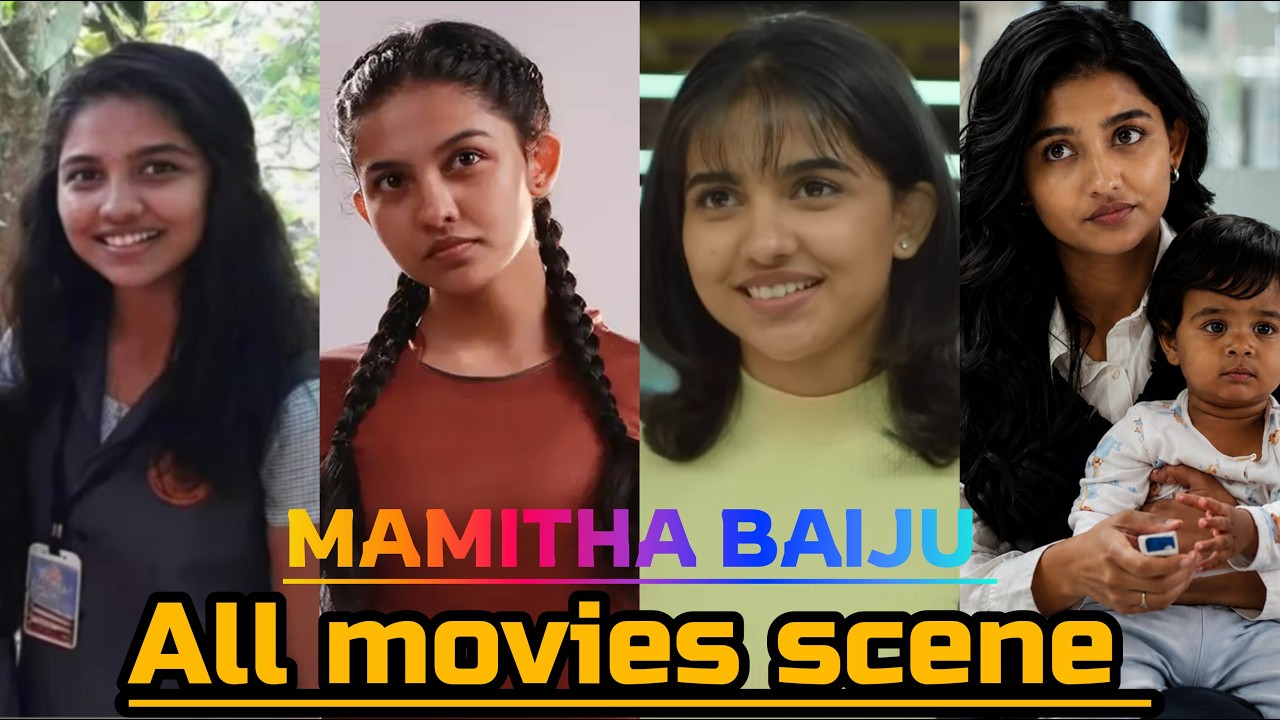 Mamitha Baiju evolution 2017 to 2026 all movies scene video by  //M.R.K.RajaE