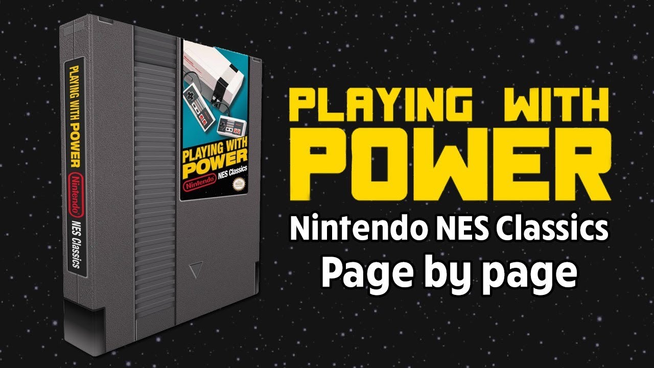 PLAYING WITH POWER NINTENDO NES CLASSICS