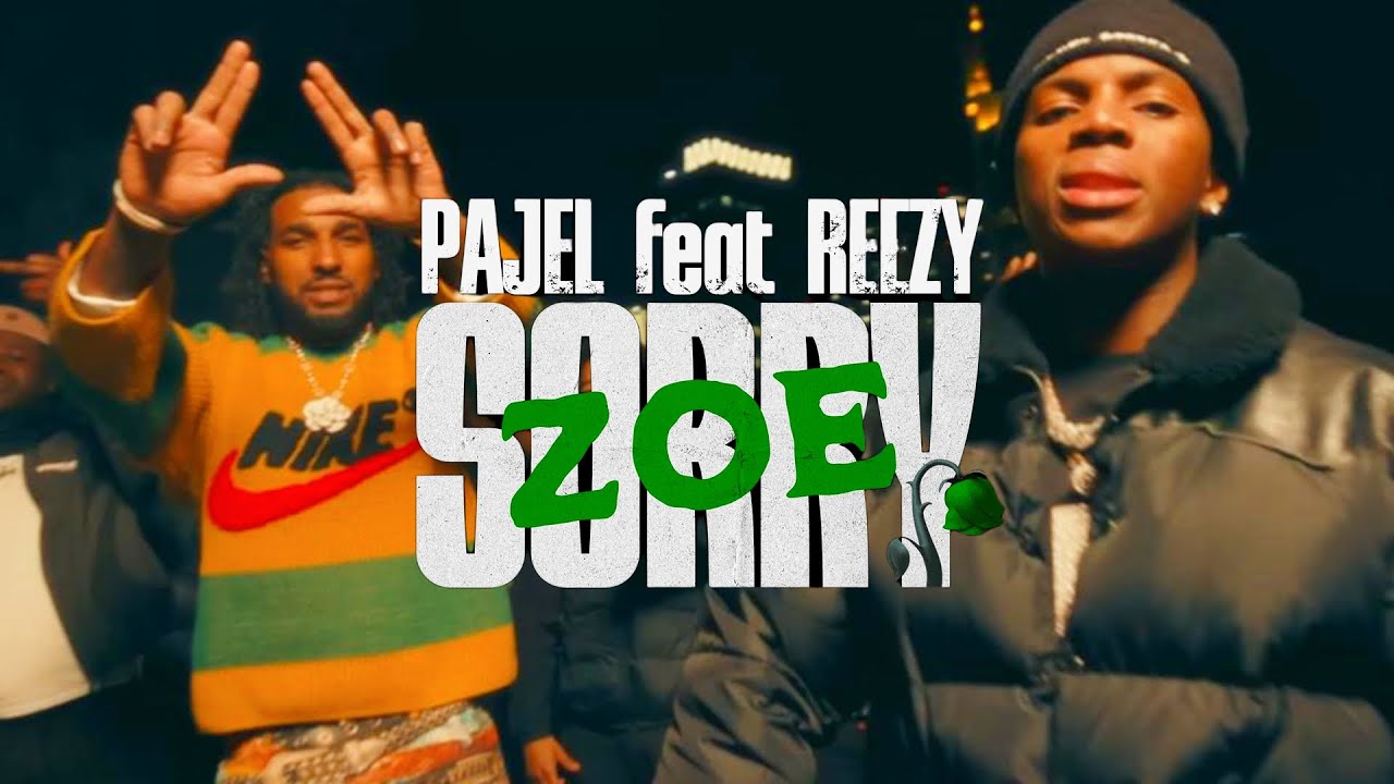 Pajel feat. Reezy - Zoe (prod yvngswavy)