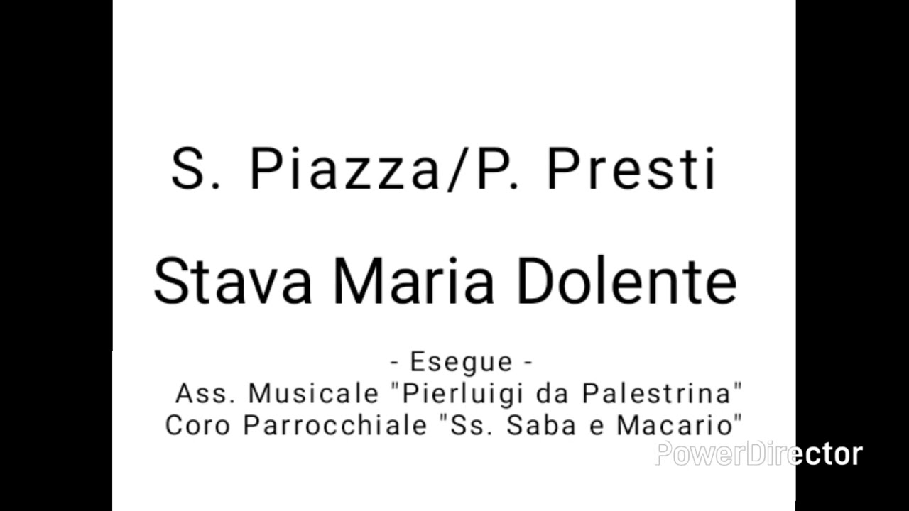 STAVA MARIA DOLENTE - S. Piazza/P. Presti - Ass. Musicale Pierluigi da Palestrina
