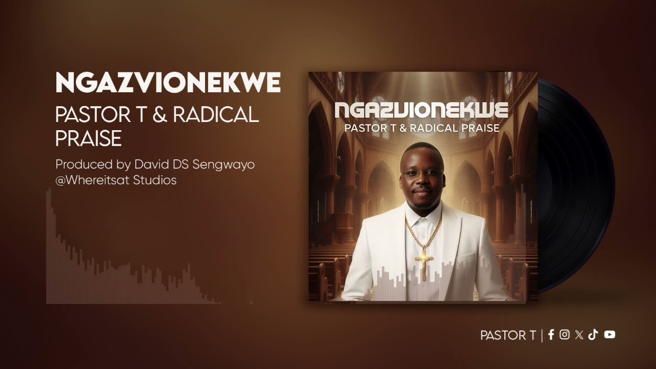 Pastor T & Radical worship - Ngazvionekwe