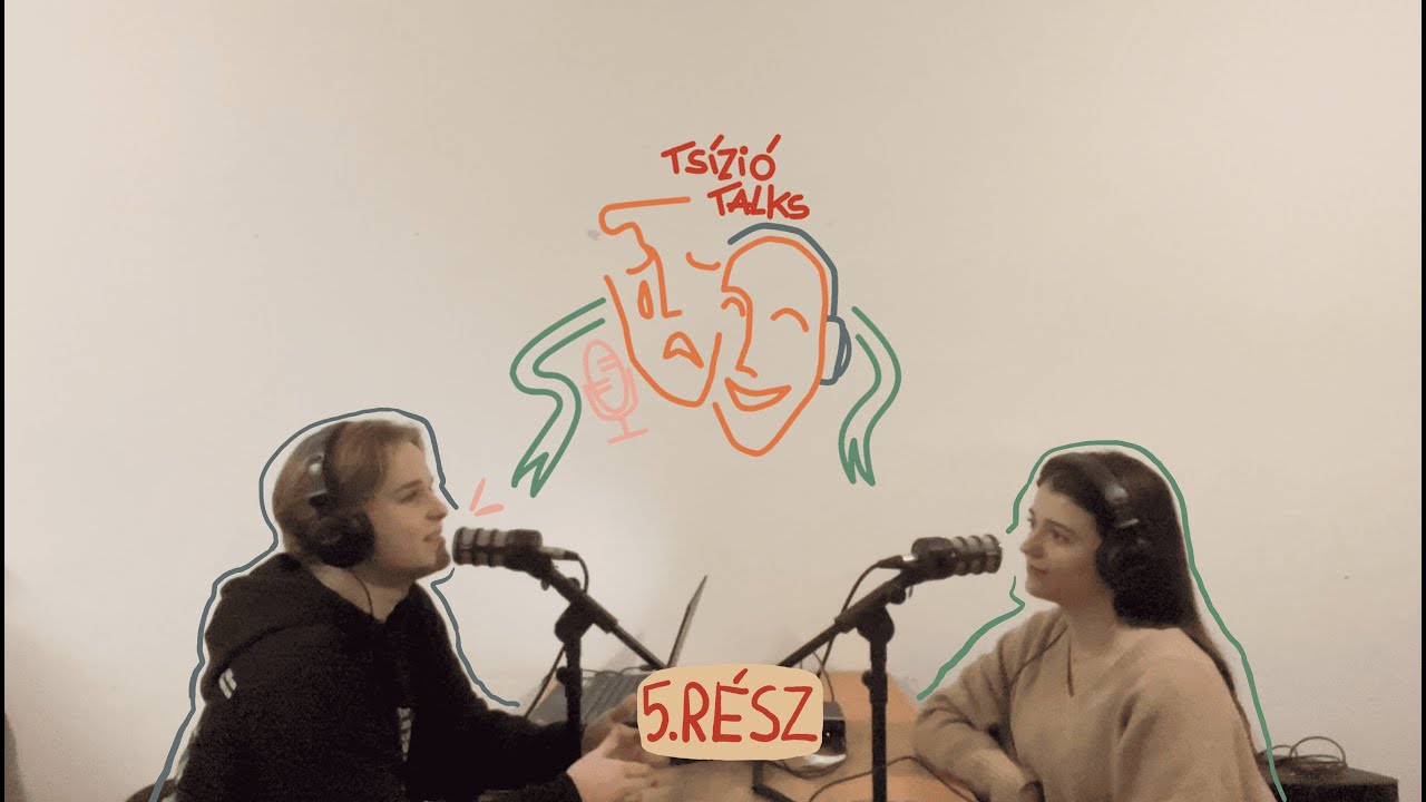 Tsízió Talks 5. rész - Baros Dániel és Blazsek Dorottya
