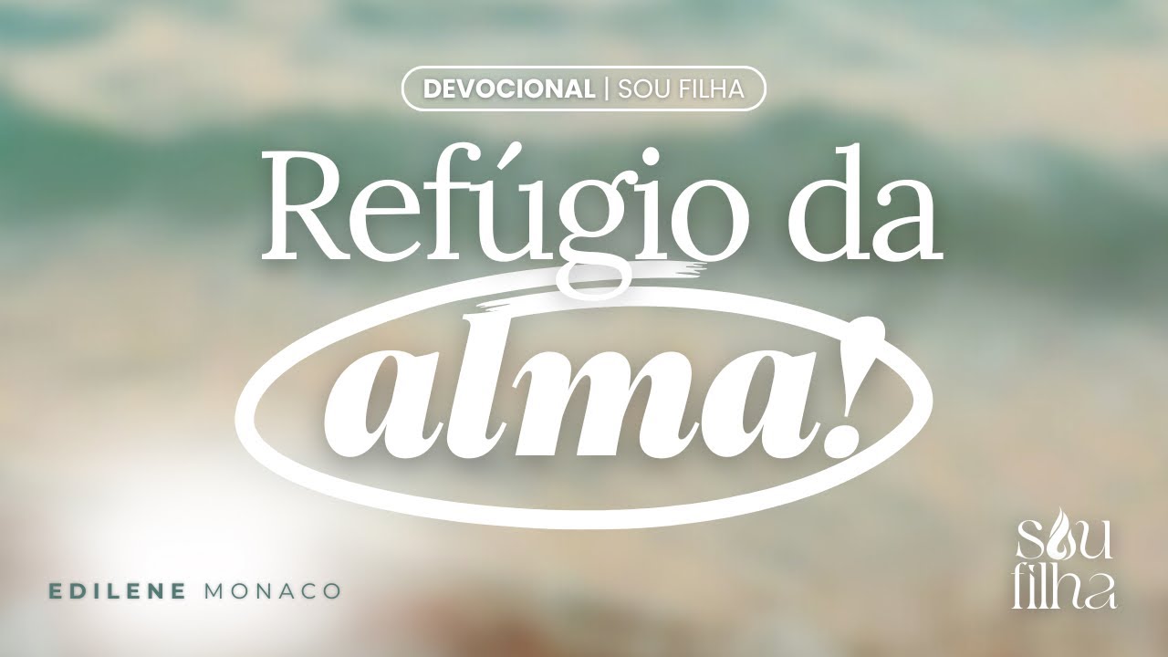 Refúgio da alma!