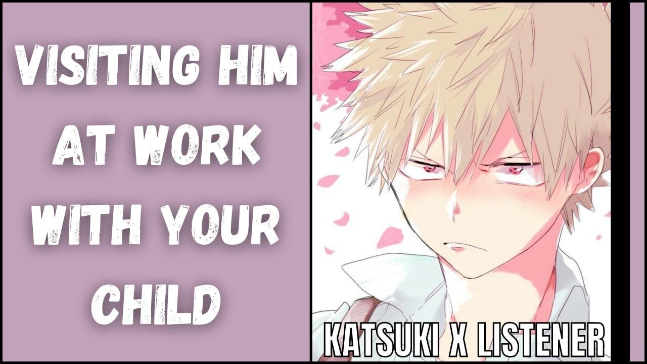Visiting him at work with your child | Bakugou x listener | MHA ASMR