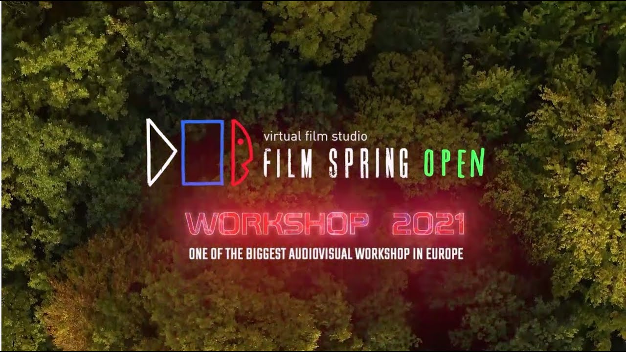 Film Spring Open Workshop 2021 - making of