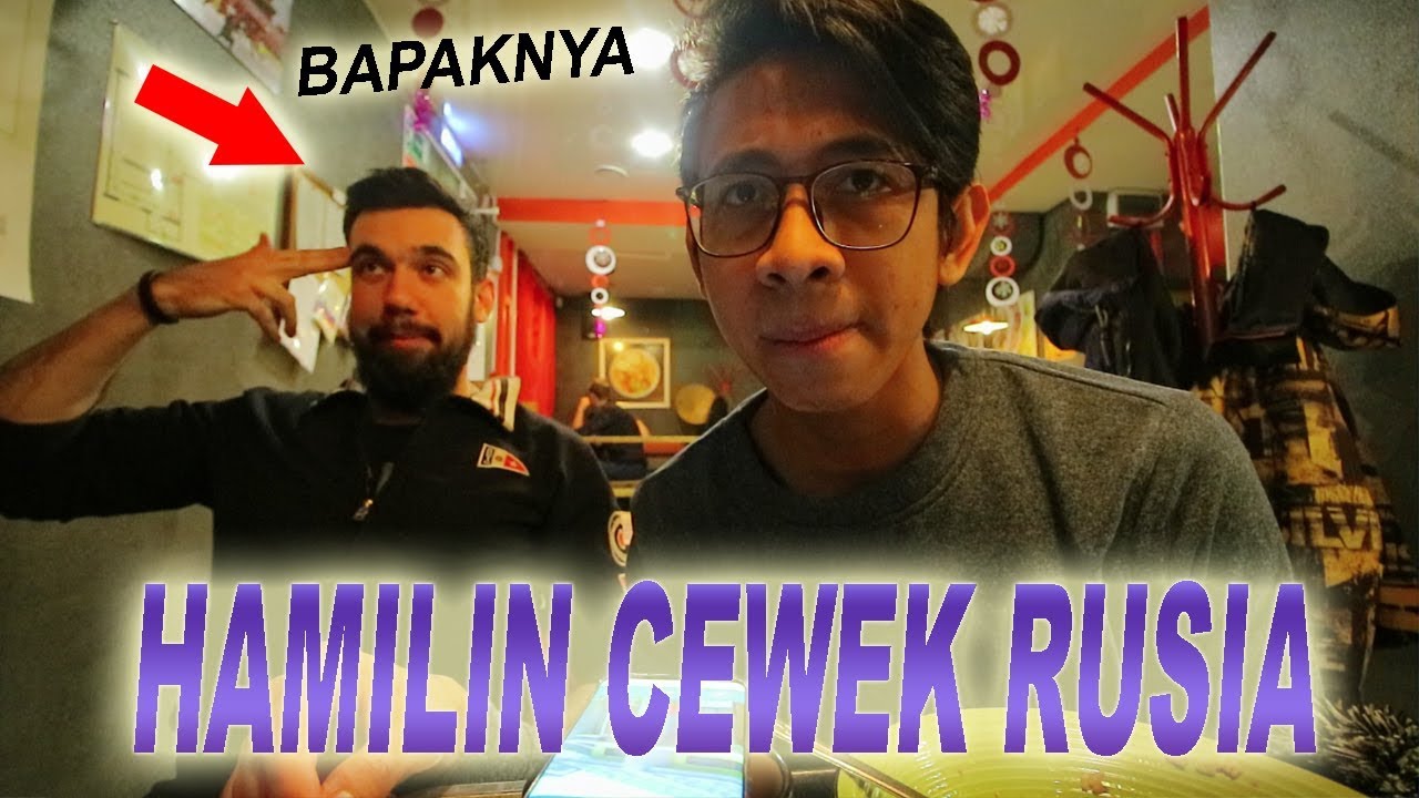 PRANK HAMILIN CEWEK RUSIA KE AYAH DAN PACAR