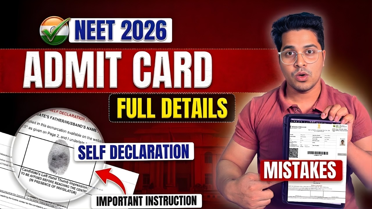 NEET 2026 Admit Card Full Details | Self Declaration Form, Postcard Photo | BIG Mistakes to Avoid