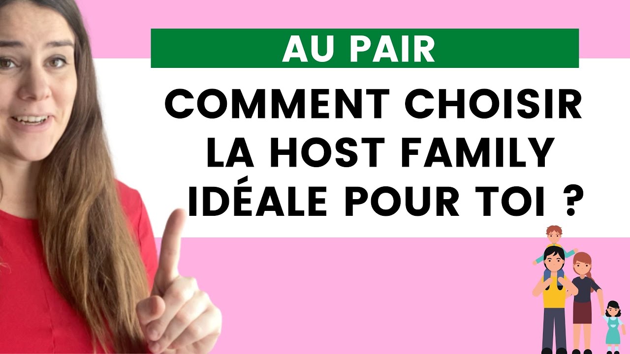 Comment trouver la famille d'accueil idéale pour toi ?