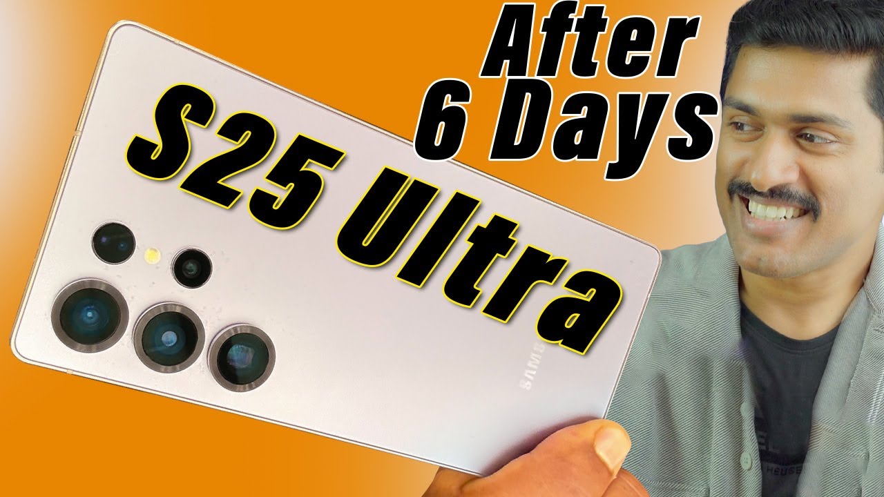 Samsung Galaxy S25 ultra After 6 days experience. Samsung S25 Ultra Full experience Malayalam.