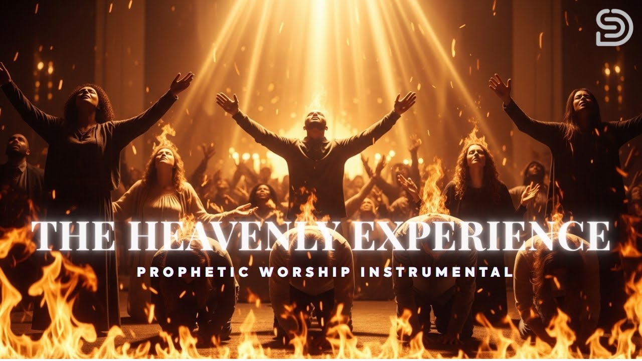 THE HEAVENLY EXPERIENCE || Prophetic Soaking Worship