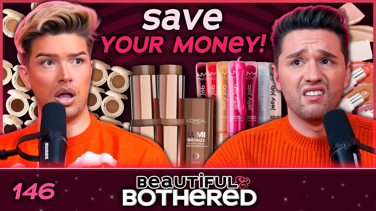 Deinfluencing New Makeup Launches! (Save Your Money) | BEAUTIFUL and BOTHERED | Ep. 146