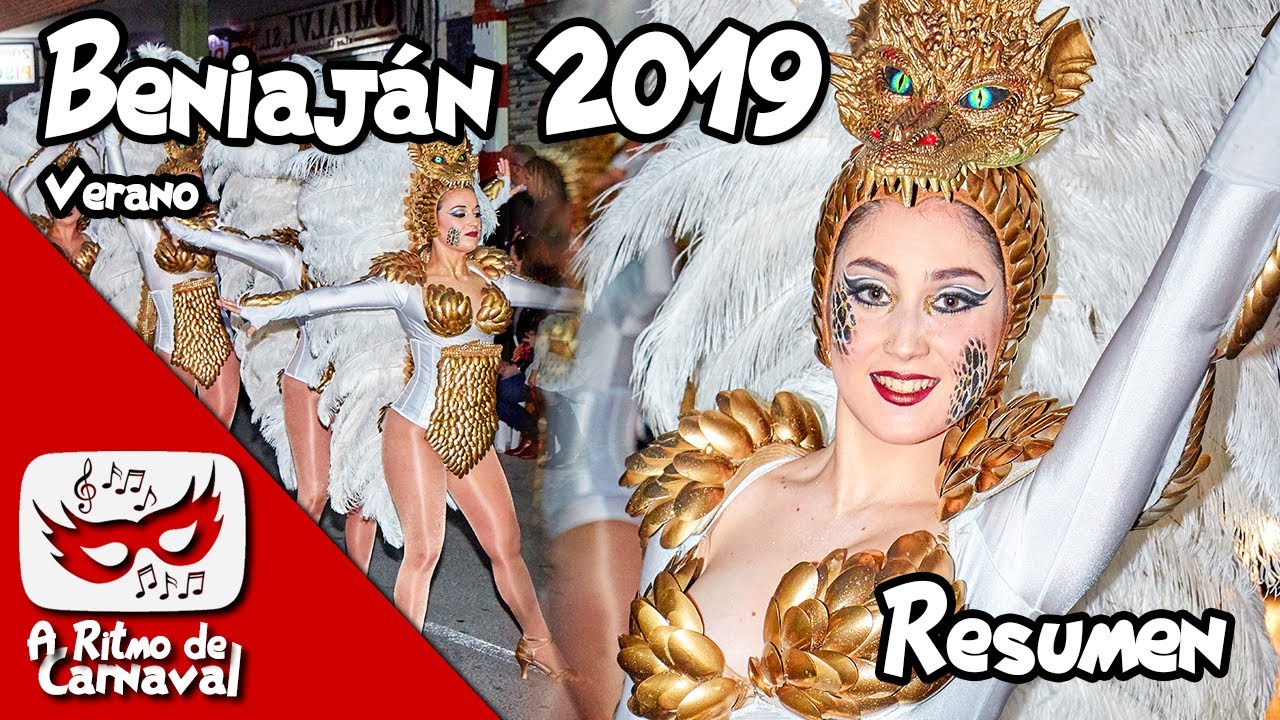 Carnaval de Verano de Beniaj&aacute;n 2019 - A Ritmo de Carnaval