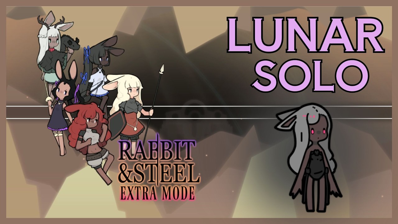 Rabbit and Steel solo extra mode Lunar clear (Shadow Bunny)