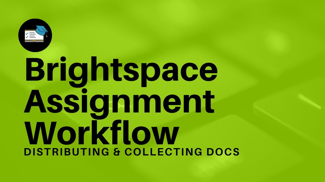 Creating Assignments in Brightspace