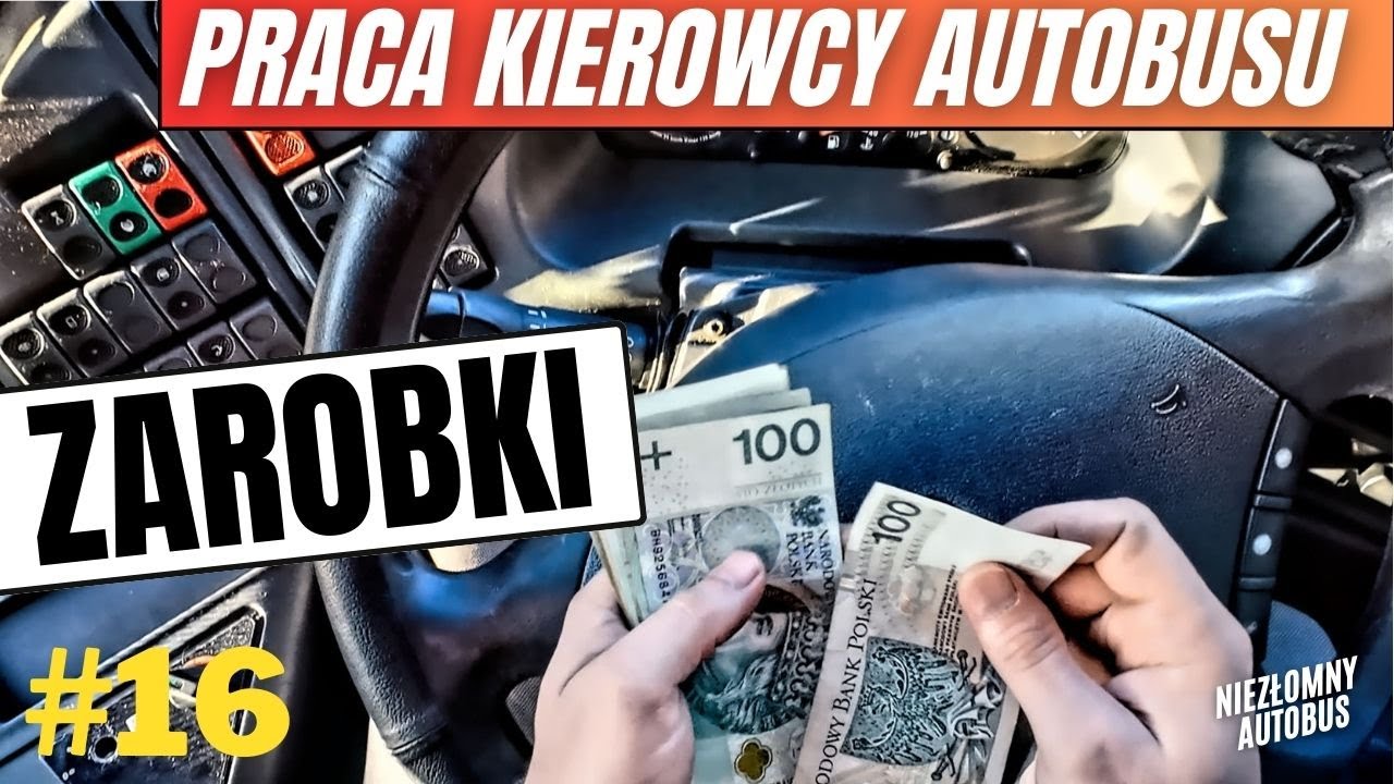 ZAROBKI - Praca Kierowcy Autobusu - NieZłomny Autobus