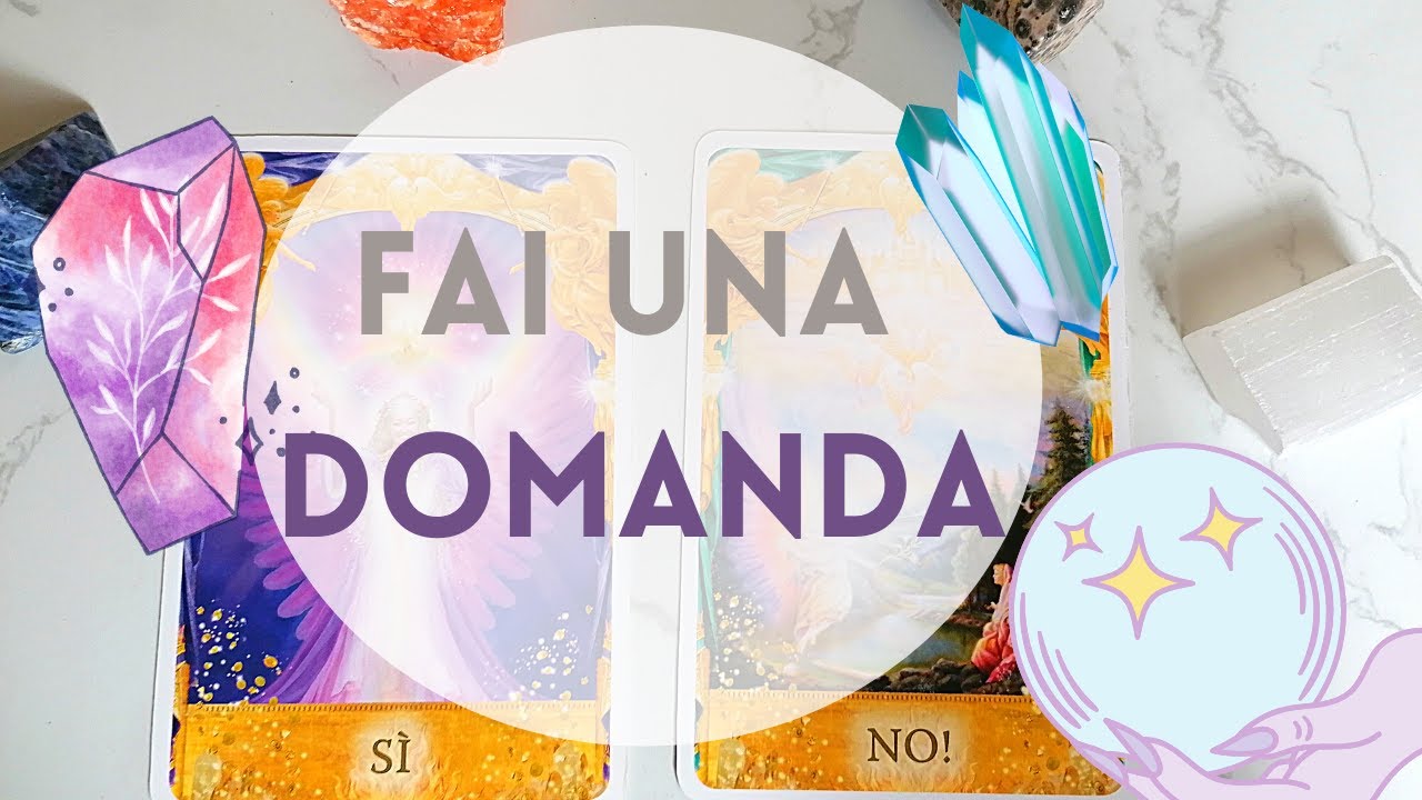 Fai Una Domanda ❣️🎨 Tarocchi 🔮Divinazione🔮 Si O No💚