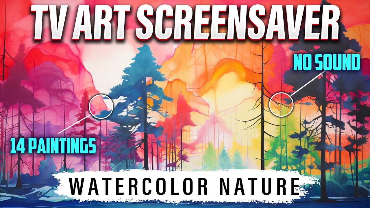 Watercolor Nature 4k Screensaver | Turn Your TV Into a Painting | 4 Hour Art Slideshow | No Sound