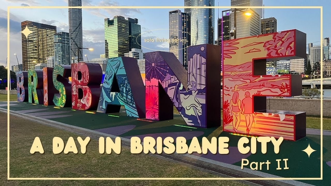 A day in Brisbane city - part 2