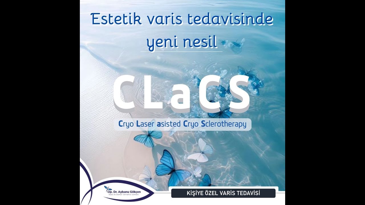 Estetik varis tedavisinde yeni nesil: CLaCS