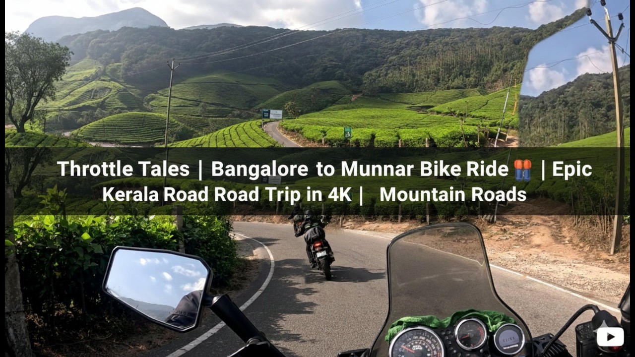 Bangalore to Munnar Bike Ride 🏍️ | Epic Kerala Road Trip in 4K | Scenic | Throttle Tales